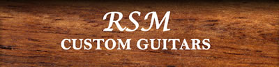 rsm custom guitars web link